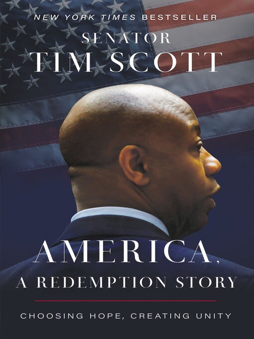 Title details for America, a Redemption Story by Senator Tim Scott - Available